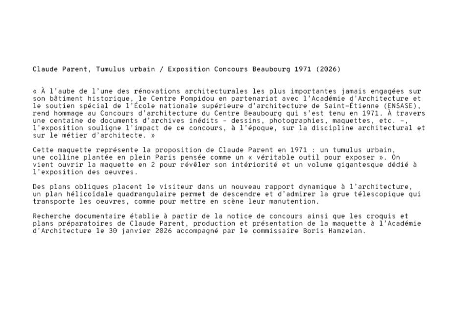 Claude Parent - Maquette Tumulus Urbain - Concours Beaubourg 1971 (Académie d'Architecture) Claude Parent - Maquette Tumulus Urbain - Concours Beaubourg 1971 (Académie d'Architecture)
